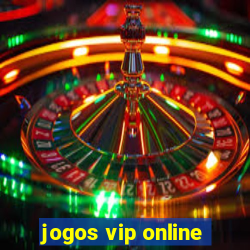 jogos vip online